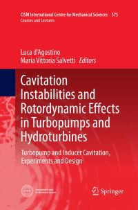 Book Cover for Cavitation Instabilities and Rotordynamic Effects in Turbopumps and Hydroturbines by Luca dAgostino, Maria Vittoria Salvetti