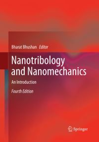 Book Cover for Nanotribology and Nanomechanics by Bharat Bhushan
