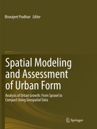Book Cover for Spatial Modeling and Assessment of Urban Form by Biswajeet Pradhan