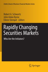 Book Cover for Rapidly Changing Securities Markets by Robert A Schwartz, John Aidan Byrne, Eileen Stempel