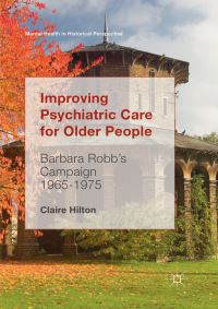 Book Cover for Improving Psychiatric Care for Older People by Claire Hilton