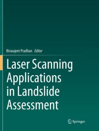 Book Cover for Laser Scanning Applications in Landslide Assessment by Biswajeet Pradhan