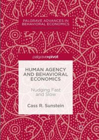 Book Cover for Human Agency and Behavioral Economics by Cass R Sunstein