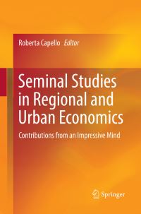 Book Cover for Seminal Studies in Regional and Urban Economics by Roberta Capello
