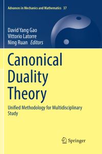 Book Cover for Canonical Duality Theory by David Yang Gao, Vittorio Latorre, Ning Ruan