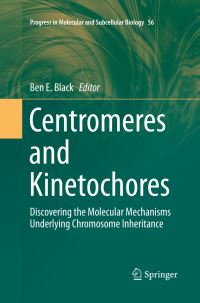 Book Cover for Centromeres and Kinetochores by Ben E Black