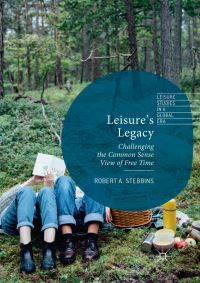 Book Cover for Leisure's Legacy by Robert A Stebbins