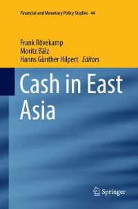 Book Cover for Cash in East Asia by Frank Rövekamp, Moritz Bälz, Hanns Günther Hilpert