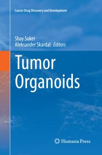 Book Cover for Tumor Organoids by Shay Soker, Aleksander Skardal