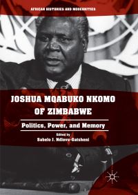 Book Cover for Joshua Mqabuko Nkomo of Zimbabwe by Sabelo J NdlovuGatsheni
