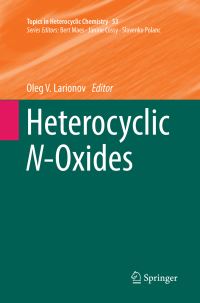 Book Cover for Heterocyclic N-Oxides by Oleg V Larionov