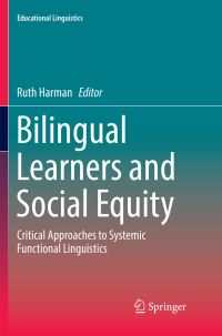 Book Cover for Bilingual Learners and Social Equity by Ruth Harman