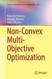 Book Cover for Non-Convex Multi-Objective Optimization by Panos M Pardalos, Antanas Zilinskas, Julius Zilinskas
