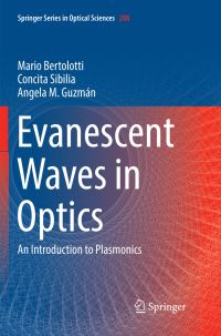 Book Cover for Evanescent Waves in Optics by Mario Bertolotti, Concita Sibilia, Angela M Guzman