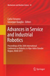 Book Cover for Advances in Service and Industrial Robotics by Carlo Ferraresi, Giuseppe Quaglia