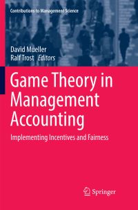 Book Cover for Game Theory in Management Accounting by David Mueller, Ralf Trost