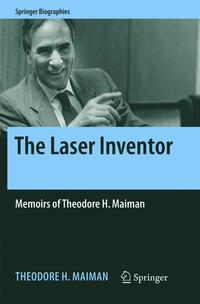 Book Cover for The Laser Inventor by Theodore H Maiman