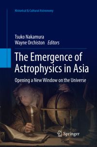 Book Cover for The Emergence of Astrophysics in Asia by Tsuko Nakamura, Wayne Orchiston