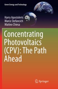Book Cover for Concentrating Photovoltaics (CPV) by Harry Apostoleris, Marco Stefancich, Matteo Chiesa