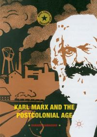 Book Cover for Karl Marx and the Postcolonial Age by Ranabir Samaddar
