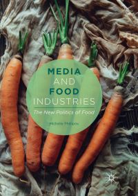 Book Cover for Media and Food Industries by Michelle Phillipov