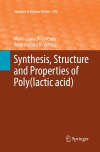 Book Cover for Synthesis, Structure and Properties of Poly(lactic Acid) by Maria Laura Di Lorenzo, René Androsch