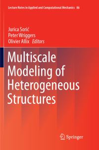 Book Cover for Multiscale Modeling of Heterogeneous Structures by Jurica Soric, Peter Wriggers, Olivier Allix