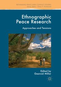 Book Cover for Ethnographic Peace Research by Gearoid Millar