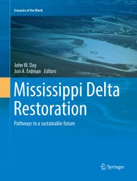 Book Cover for Mississippi Delta Restoration by John W Day, Jori A Erdman