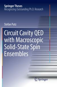 Book Cover for Circuit Cavity QED With Macroscopic Solid-State Spin Ensembles by Stefan Putz