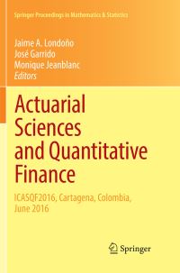 Book Cover for Actuarial Sciences and Quantitative Finance by Jaime A Londoño, José Garrido, Monique Jeanblanc