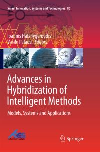 Book Cover for Advances in Hybridization of Intelligent Methods by Ioannis Hatzilygeroudis, Vasile Palade