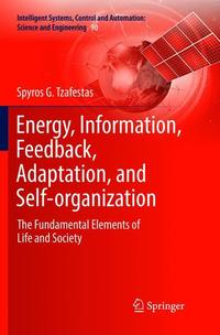 Book Cover for Energy, Information, Feedback, Adaptation, and Self-Organization by Spyros G Tzafestas