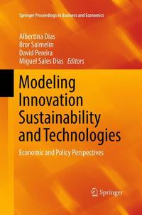 Book Cover for Modeling Innovation Sustainability and Technologies by Albertina Dias, Bror Salmelin, David Pereira, Miguel Sales Dias