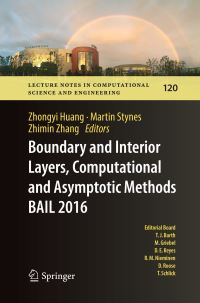 Book Cover for Boundary and Interior Layers, Computational and Asymptotic Methods BAIL 2016 by Zhongyi Huang, Martin Stynes, Zhimin Zhang