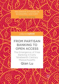 Book Cover for From Partisan Banking to Open Access by Qian Lu