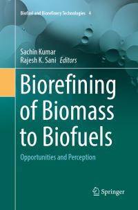 Book Cover for Biorefining of Biomass to Biofuels by Sachin Kumar, Rajesh K Sani