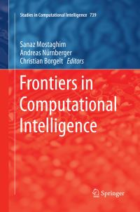 Book Cover for Frontiers in Computational Intelligence by Sanaz Mostaghim, Andreas Nürnberger, Christian Borgelt