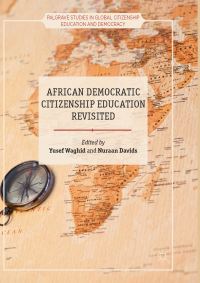 Book Cover for African Democratic Citizenship Education Revisited by Yusef Waghid, Nuraan Davids