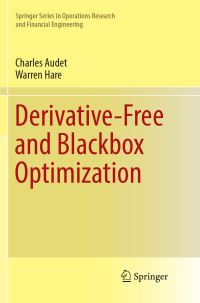 Book Cover for Derivative-Free and Blackbox Optimization by Charles Audet, Warren Hare