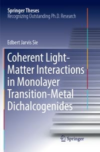 Book Cover for Coherent Light-Matter Interactions in Monolayer Transition-Metal Dichalcogenides by Edbert Jarvis Sie