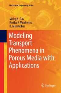 Book Cover for Modeling Transport Phenomena in Porous Media With Applications by Malay K Das, Partha P Mukherjee, K Muralidhar