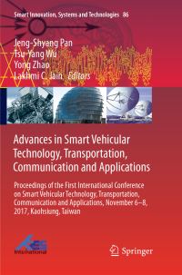 Book Cover for Advances in Smart Vehicular Technology, Transportation, Communication and Applications by JengShyang Pan, TsuYang Wu, Yong Zhao, Lakhmi C Jain