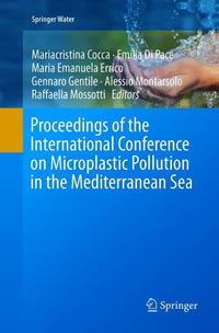 Book Cover for Proceedings of the International Conference on Microplastic Pollution in the Mediterranean Sea by Mariacristina Cocca, Emilia Di Pace, Maria Emanuela Errico, Gennaro Gentile, Alessio Montarsolo, Raffaella Mossotti