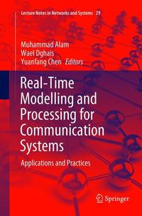 Book Cover for Real-Time Modelling and Processing for Communication Systems by Muhammad Alam, Wael Dghais, Yuanfang Chen
