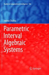 Book Cover for Parametric Interval Algebraic Systems by Iwona Skalna