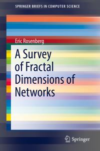 Book Cover for A Survey of Fractal Dimensions of Networks by Eric Rosenberg