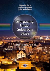 Book Cover for Stargazing Under Suburban Skies by Malcolm Zack, Andrew Gannon, John McRoberts