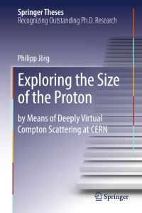 Book Cover for Exploring the Size of the Proton by Philipp Jörg