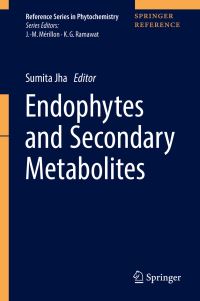 Book Cover for Endophytes and Secondary Metabolites by Sumita Jha